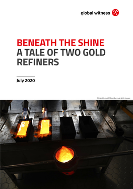 Beneath the Shine a Tale of Two Gold Refiners
