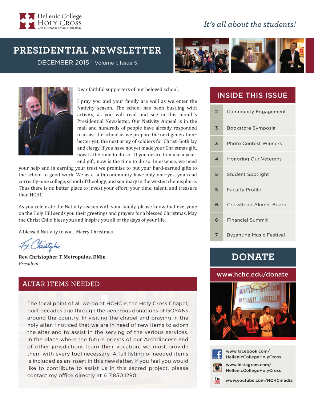 PRESIDENTIAL NEWSLETTER It's All About the Students!