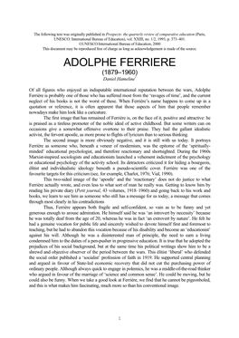 Adolphe Ferrière Is Probably One of Those Who Has Suffered Most from the ‘Ravages of Time’, and the Current Neglect of His Books Is Not the Worst of These