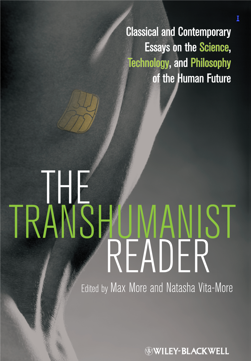 The Transhumanist Reader Is An Important, Provocative Compendium ...