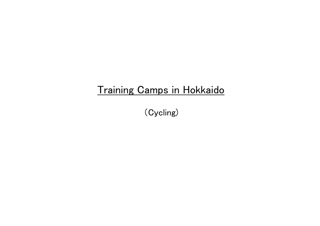 Training Camps in Hokkaido