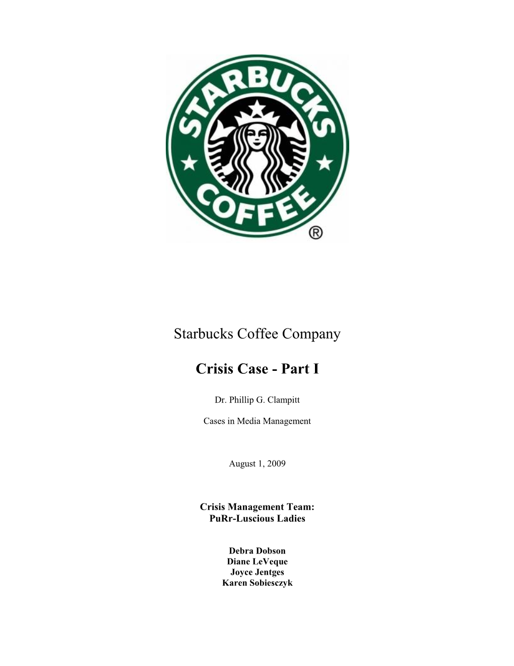 Starbucks Coffee Company Crisis Case
