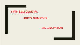 Unit 2 Genetics