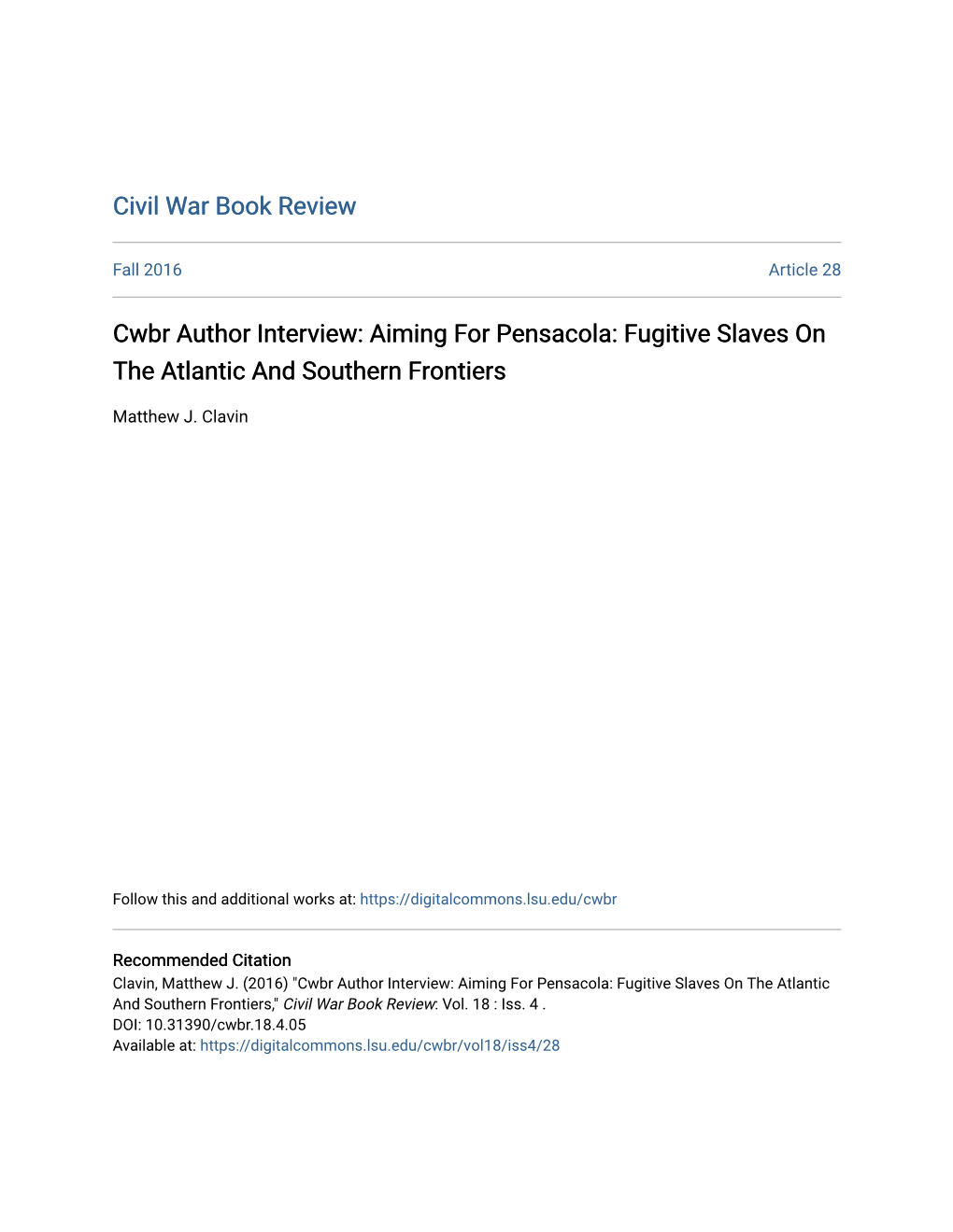 Cwbr Author Interview: Aiming for Pensacola: Fugitive Slaves on the Atlantic and Southern Frontiers