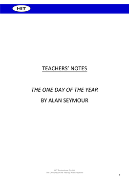 Teachers' Notes the One Day of the Year by Alan Seymour