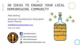 30 Ideas to Engage Your Local Homebrewing Community