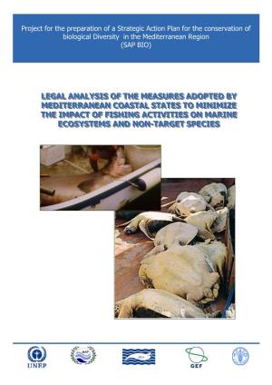 Legal Analysis of the Measures Adopted by Mediterranean Coastal States to Minimize the Impact of Fishing Activities on Marine Ecosystems and Non-Target Species