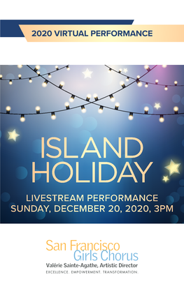 Island Holiday Livestream Performance Sunday, December 20, 2020, 3Pm Island Holiday Sunday, December 20, 2020 | Youtube Live