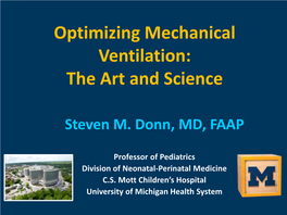 Optimizing Mechanical Ventilation: Initiation and Weaning, the Art And