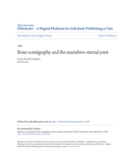 Bone Scintigraphy and the Manubrio-Sternal Joint Laurie Renelle Margolies Yale University