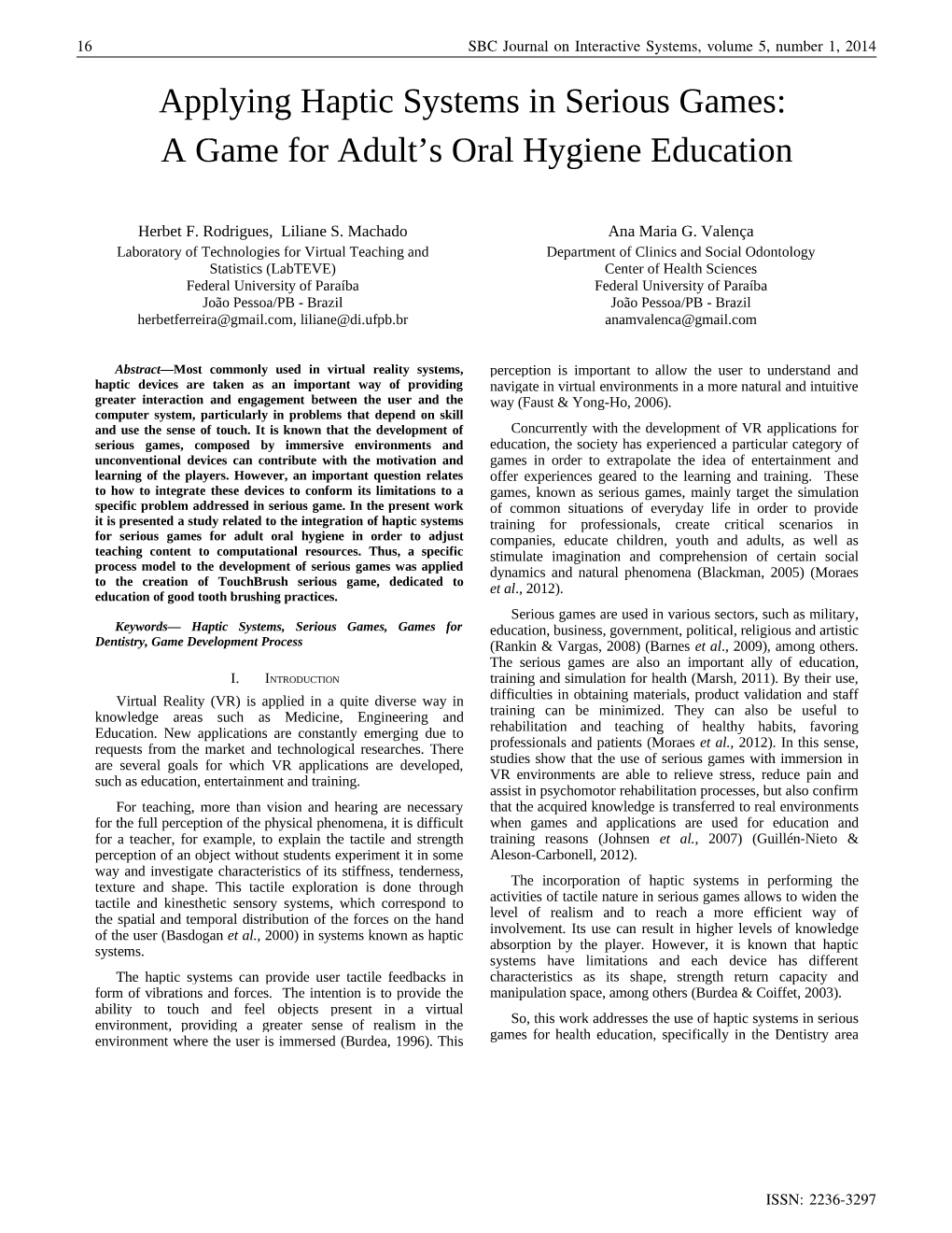 Applying Haptic Systems in Serious Games: a Game for Adult’S Oral Hygiene Education