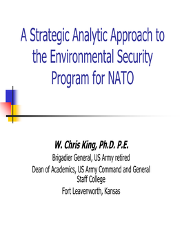 A Strategic Analytic Approach to the Environmental Security Program for NATO