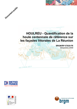 HOULREU - Quantification De La Houle Centennale De Référence Sur Les Façades Littorales De La Réunion