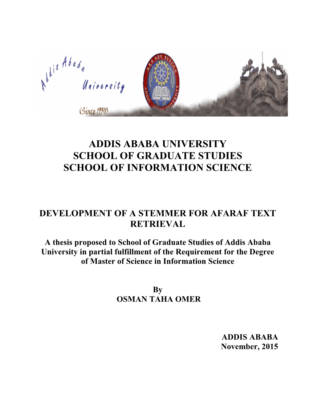 Addis Ababa University School of Graduate Studies School of Information Science