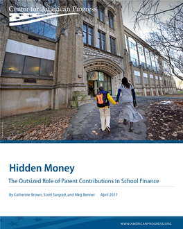Hidden Money the Outsized Role of Parent Contributions in School Finance