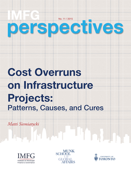 Cost Overruns on Infrastructure Projects: Patterns, Causes, and Cures