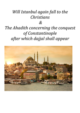 Will Istanbul Again Fall to the Christians & the Ahadith