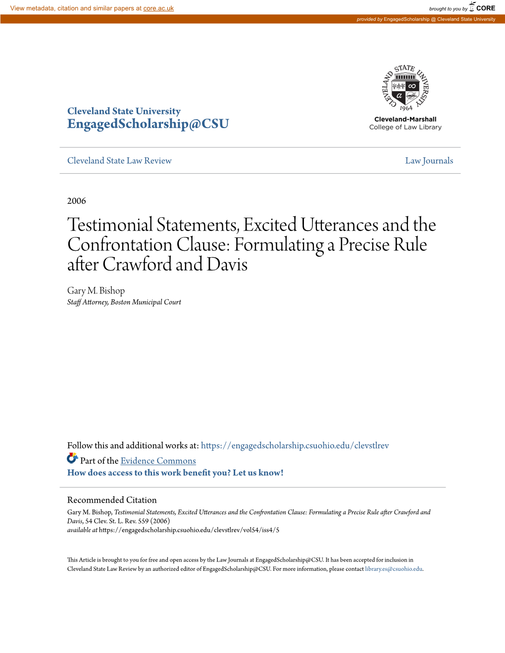 Testimonial Statements, Excited Utterances and the Confrontation Clause: Formulating a Precise Rule After Crawford and Davis Gary M