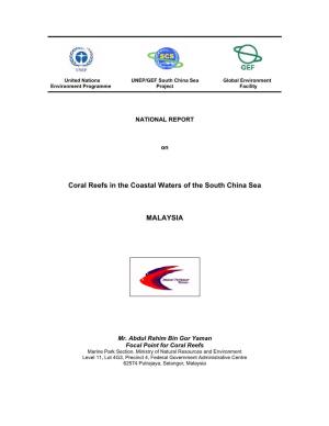 Coral Reefs in the Coastal Waters of the South China Sea MALAYSIA