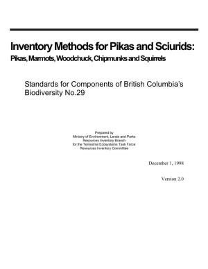 Inventory Methods for Pikas and Sciurids: Pikas, Marmots, Woodchuck, Chipmunks and Squirrels