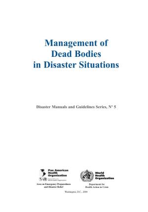 Management of Dead Bodies in Disaster Situations