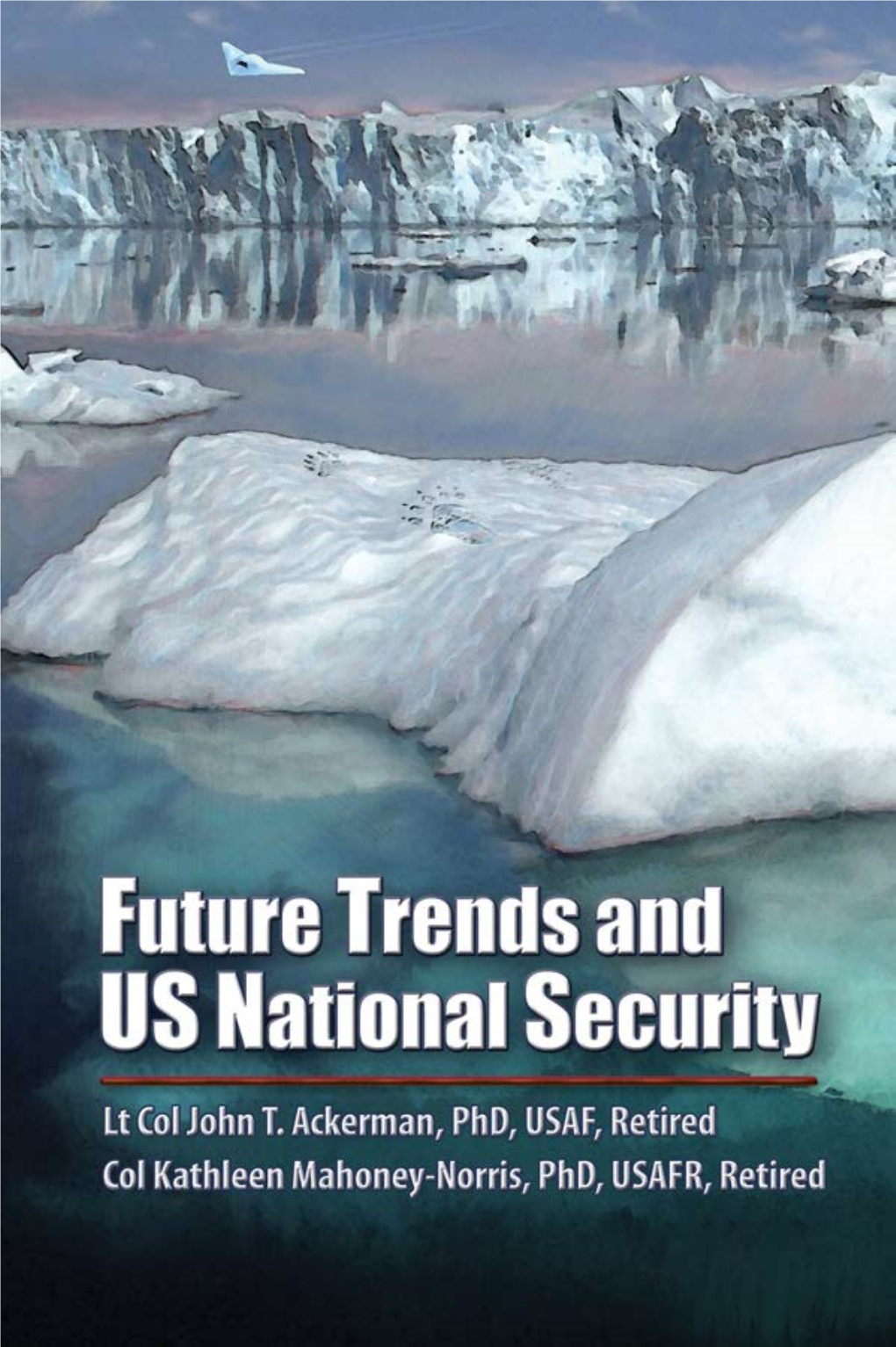 Future Trends and US National Security