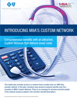 Introducing MIIA's Custom Network
