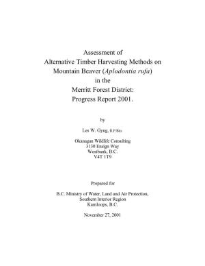 Aplodontia Rufa) in the Merritt Forest District: Progress Report 2001
