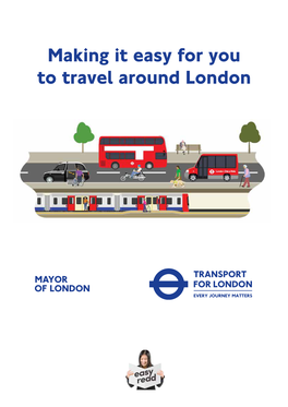 Tfl Making It Easy for You to Travel Around London