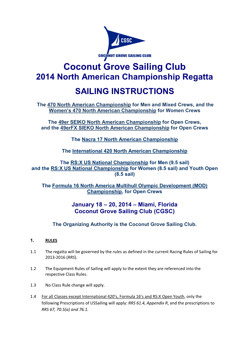 Coconut Grove Sailing Club 2014 North American Championship Regatta