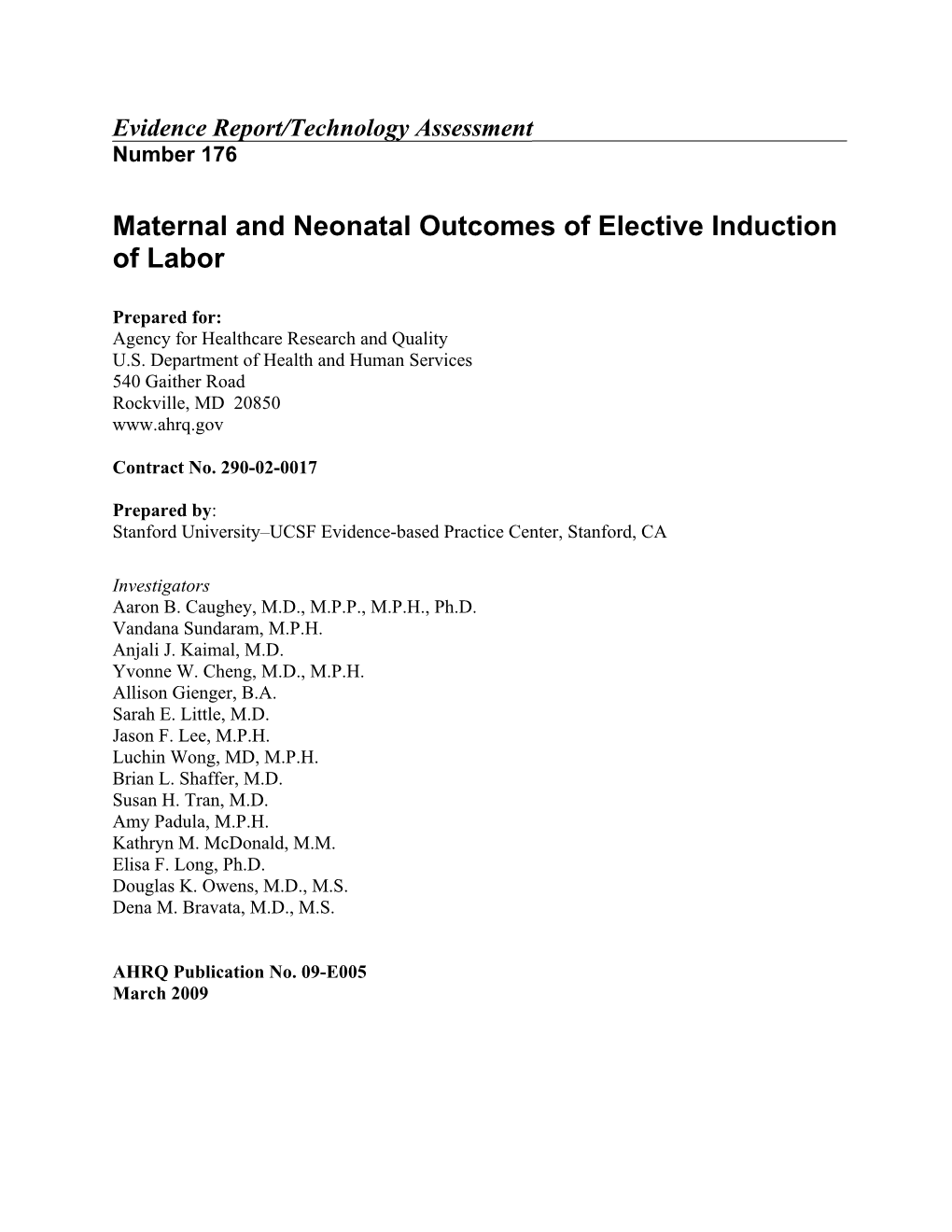 Maternal and Neonatal Outcomes of Elective Induction of Labor