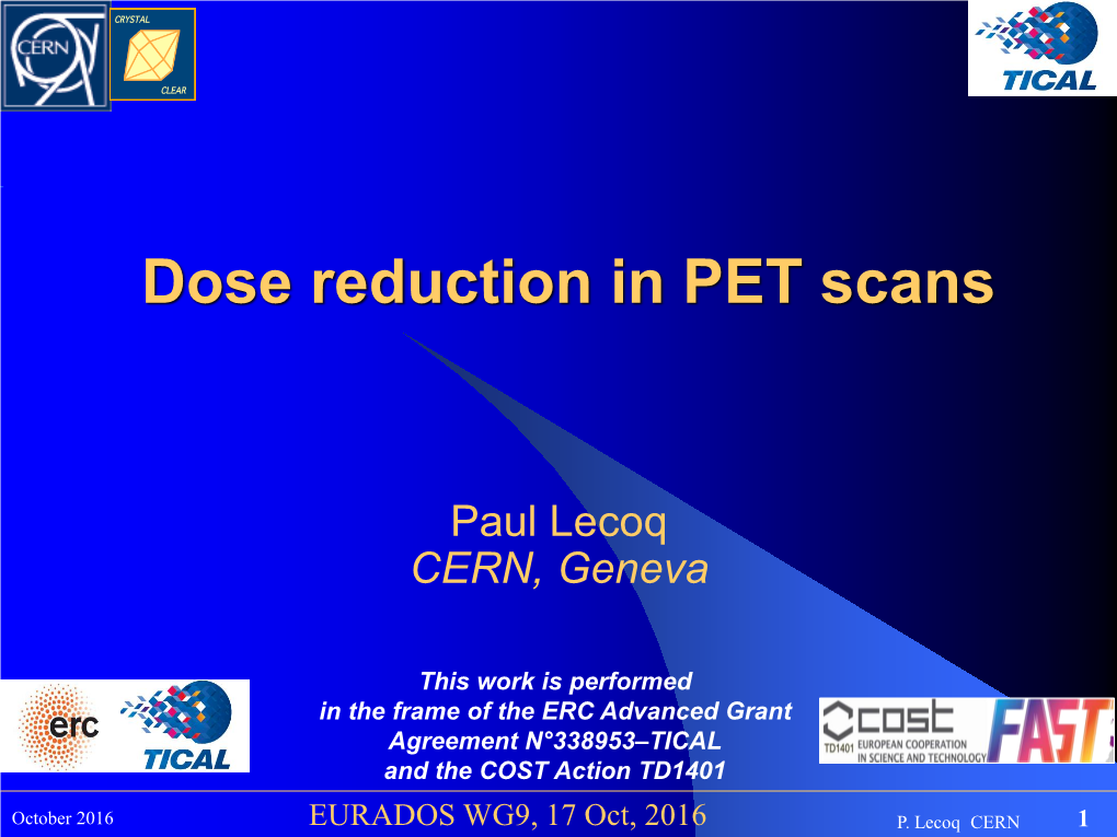 Dose Reduction in PET Scans