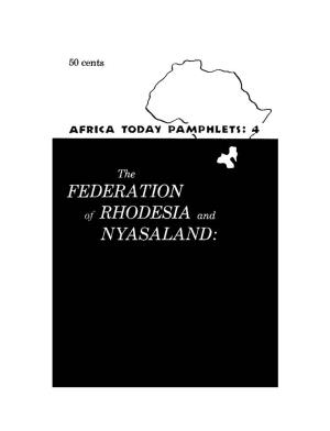 The Federation of Rhodesia and Nyasaland Under a Fulbright Grant