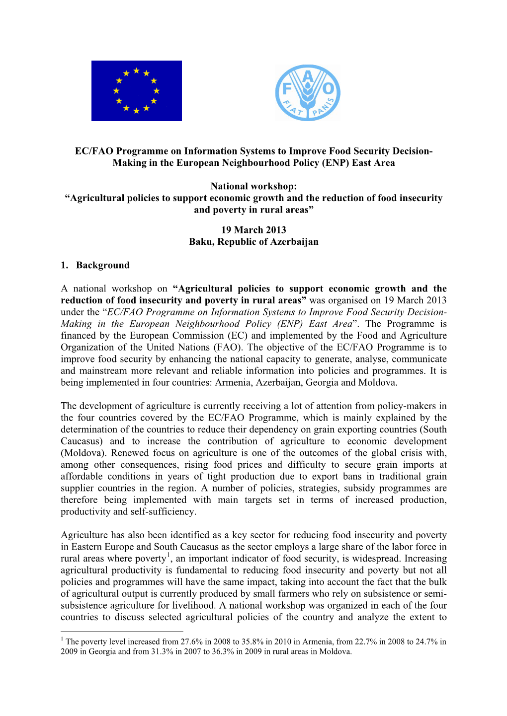 EC/FAO Programme on Information Systems to Improve Food Security Decision- Making in the European Neighbourhood Policy (ENP) East Area