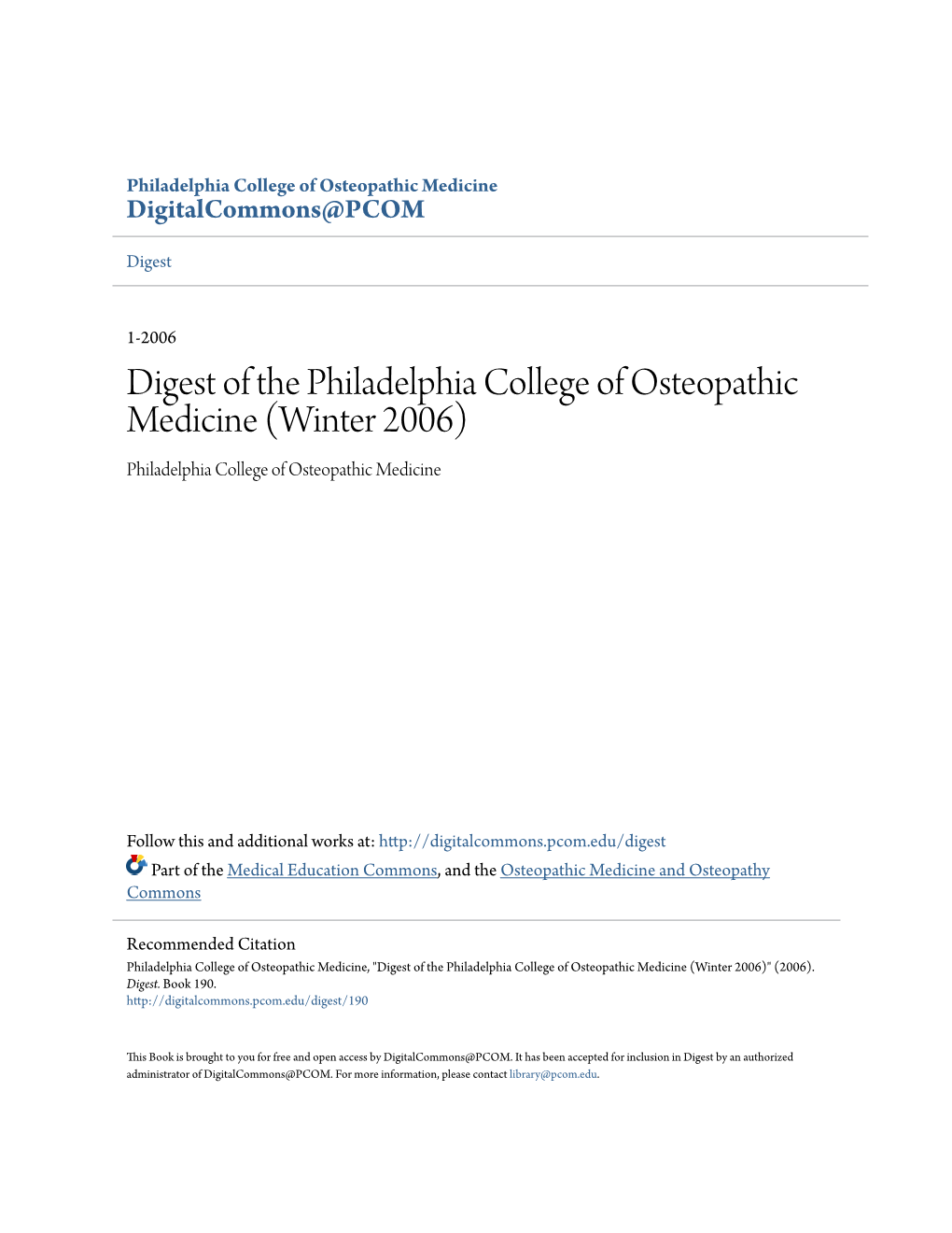 Digest of the Philadelphia College of Osteopathic Medicine (Winter 2006) Philadelphia College of Osteopathic Medicine