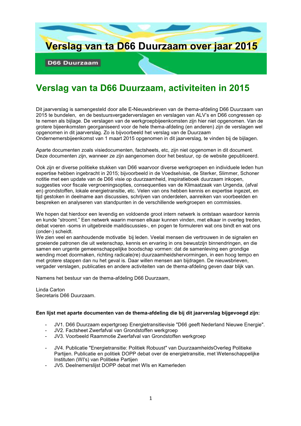 Verslag Van Ta D66 Duurzaam Over Jaar 2015