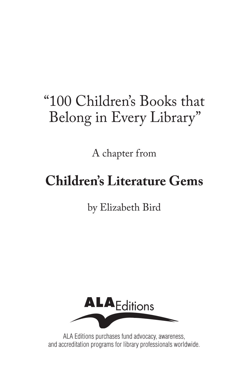 “100 Children's Books That Belong in Every Library”