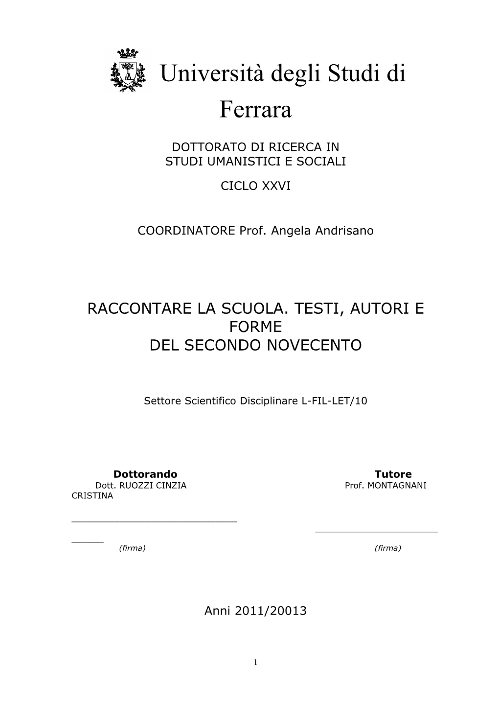 Raccontare La Scuola. Testi, Autori E Forme Del Secondo Novecento