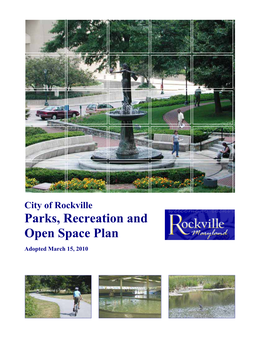 Parks, Recreation and Open Space Plan Adopted March 15, 2010 Acknowledgements