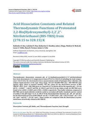 Acid Dissociation Constants and Related Thermodynamic Functions of Protonated 2,2-Bis(Hydroxymethyl)-2,2’,2”- Nitrilotriethanol (BIS-TRIS) from (278.15 to 328.15) K