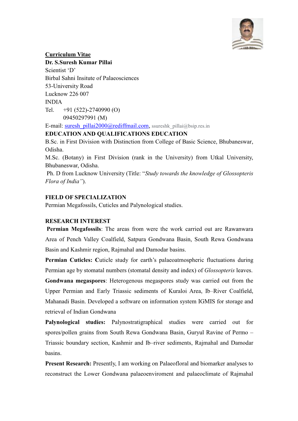 Curriculum Vitae Dr. S.Suresh Kumar Pillai Scientist „D‟ Birbal Sahni Insitute of Palaeosciences 53-University Road Lucknow 226 007 INDIA Tel