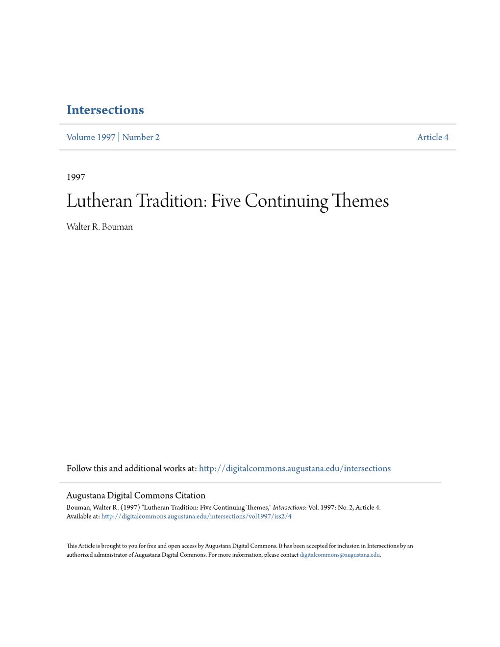 Lutheran Tradition: Five Continuing Themes Walter R
