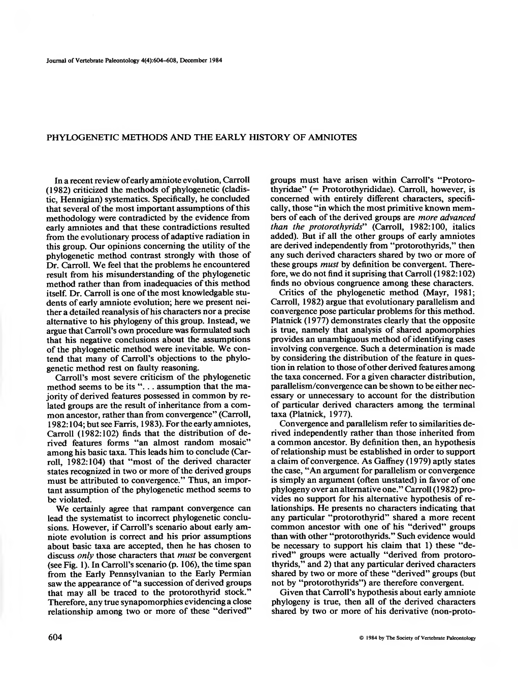 1982) Criticized the Methods of Phylogenetic (Cladis- Thyridae" (= Protorothyrididae