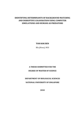 Identifying Determinants of Background Matching and Disruptive Colouration Using Computer Simulations and Humans As Predators