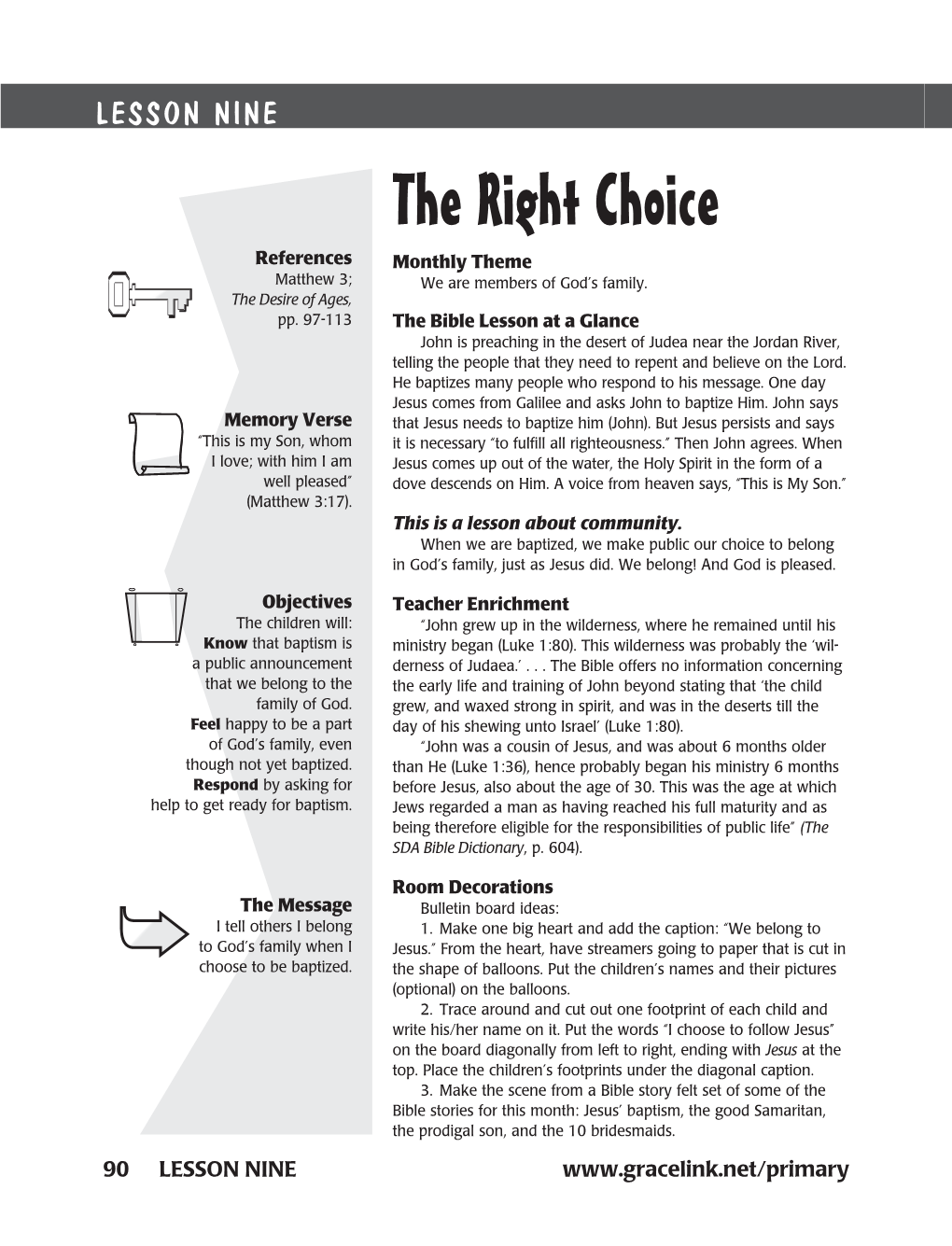 The Right Choice References Monthly Theme Matthew 3; We Are Members of God’S Family