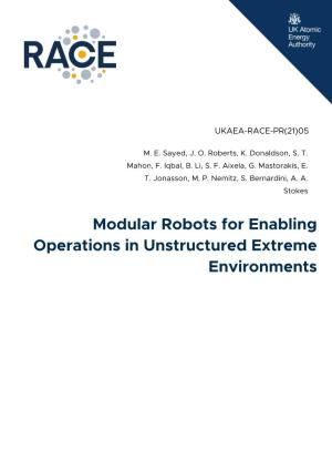 Modular Robots for Enabling Operations in Unstructured Extreme