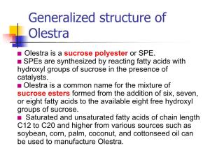 Generalized Structure of Olestra