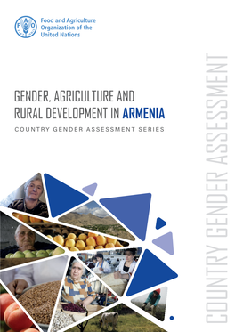 Gender, Agriculture and Rural Development in Armenia Country Gender Assessment Series Country Gender Assessment