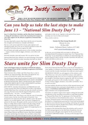 Stars Unite for Slim Dusty Day Some of the Biggest Names in Australia Are Behind the Industry Life He Lived