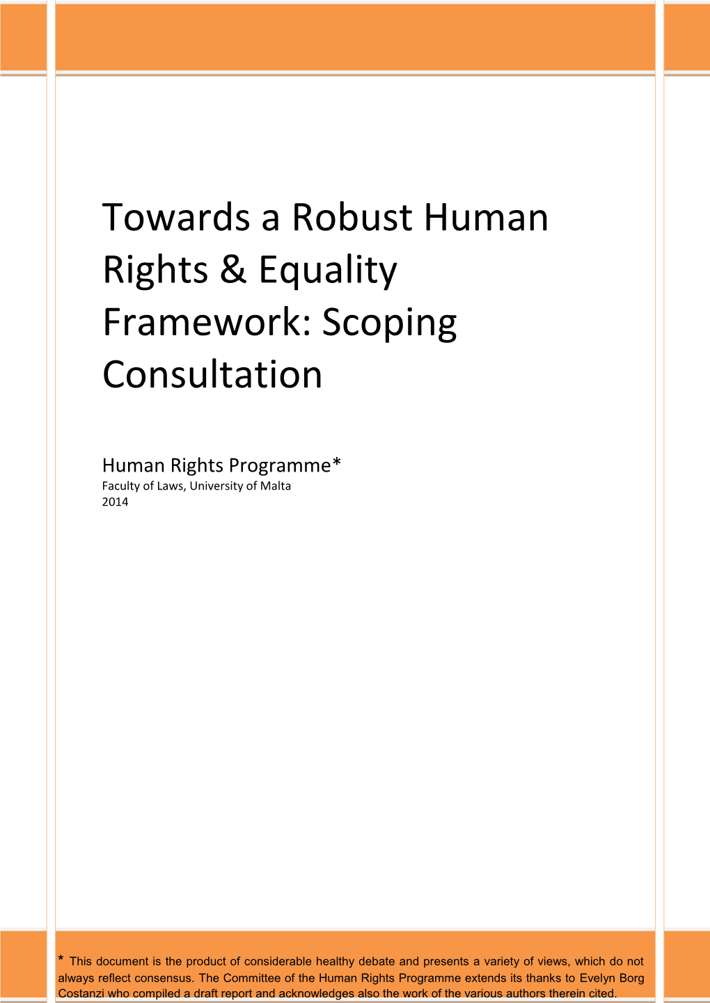 Towards a Robust Human Rights & Equality Framework: Scoping Consultation